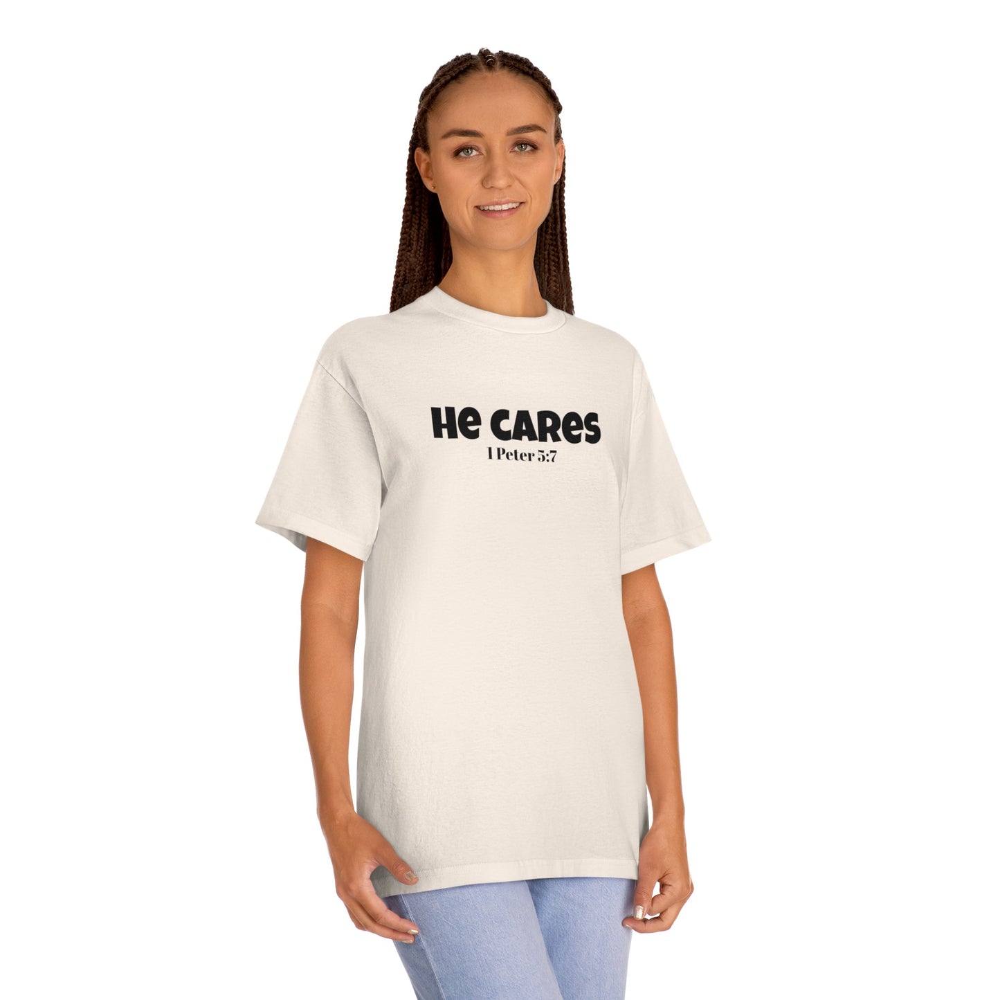 He cares T-shirt