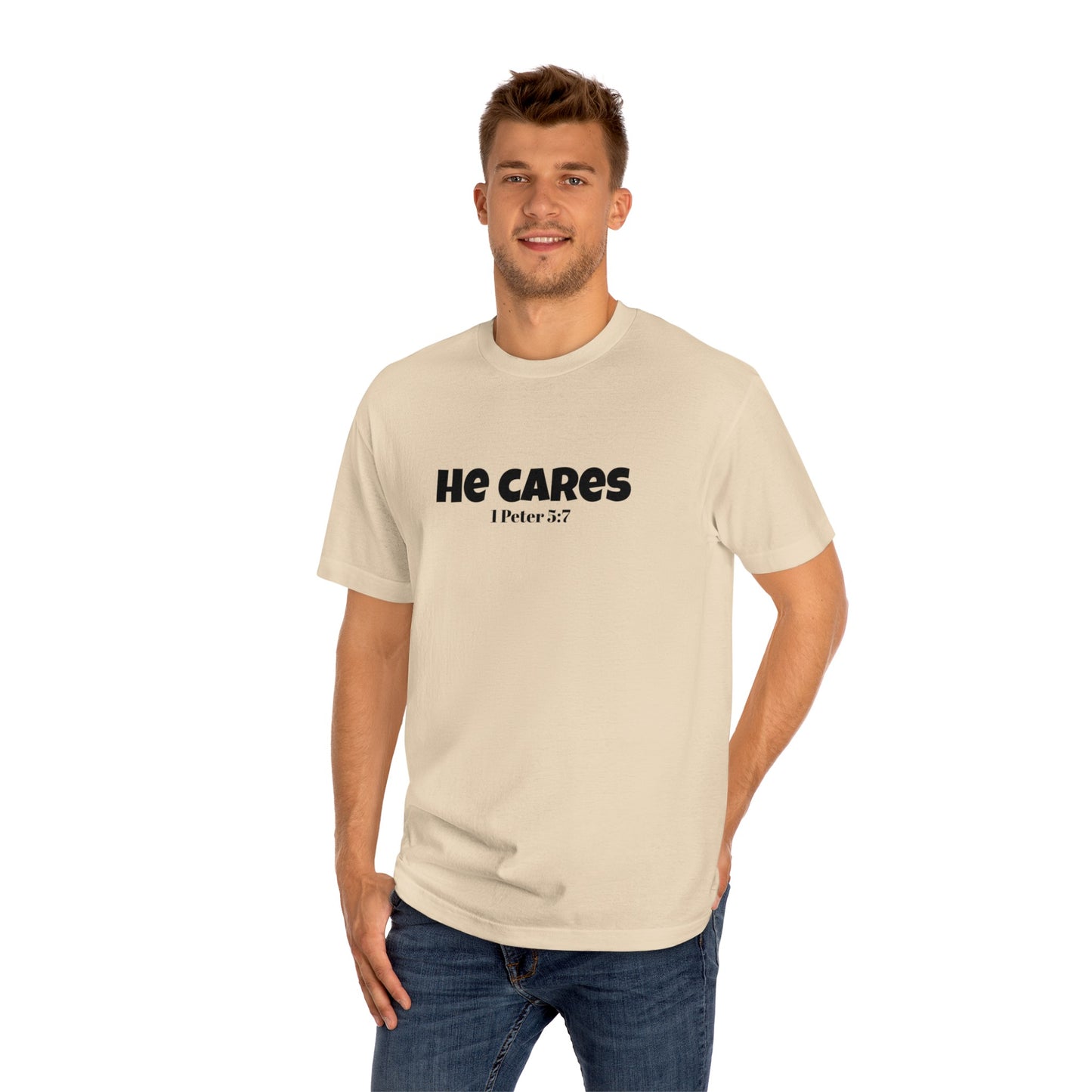 He cares T-shirt
