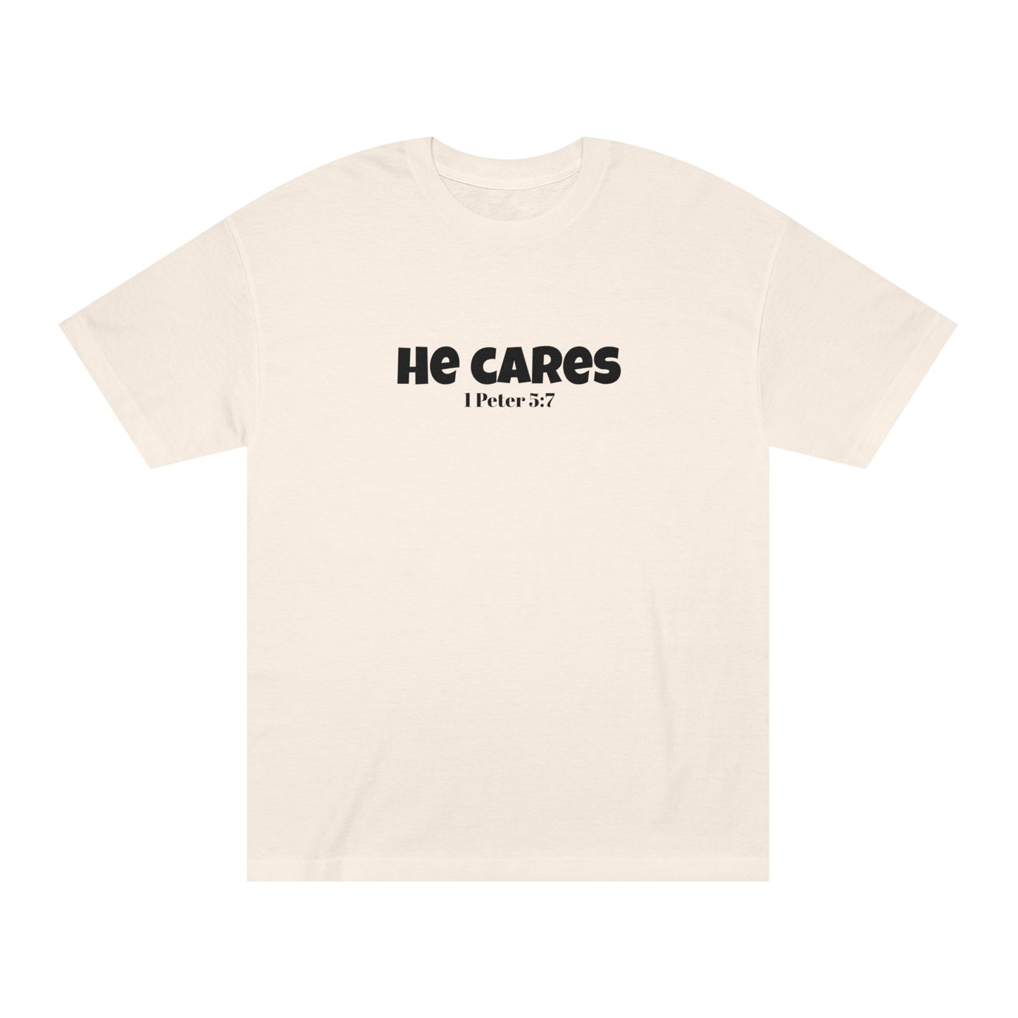 He cares T-shirt