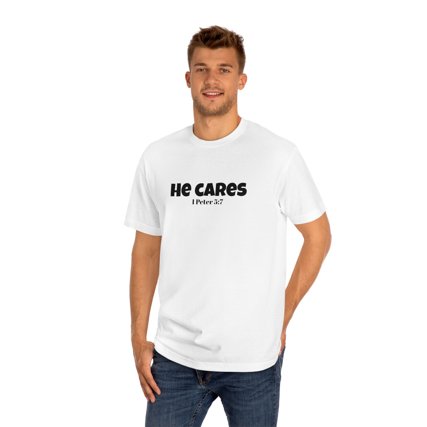 He cares T-shirt