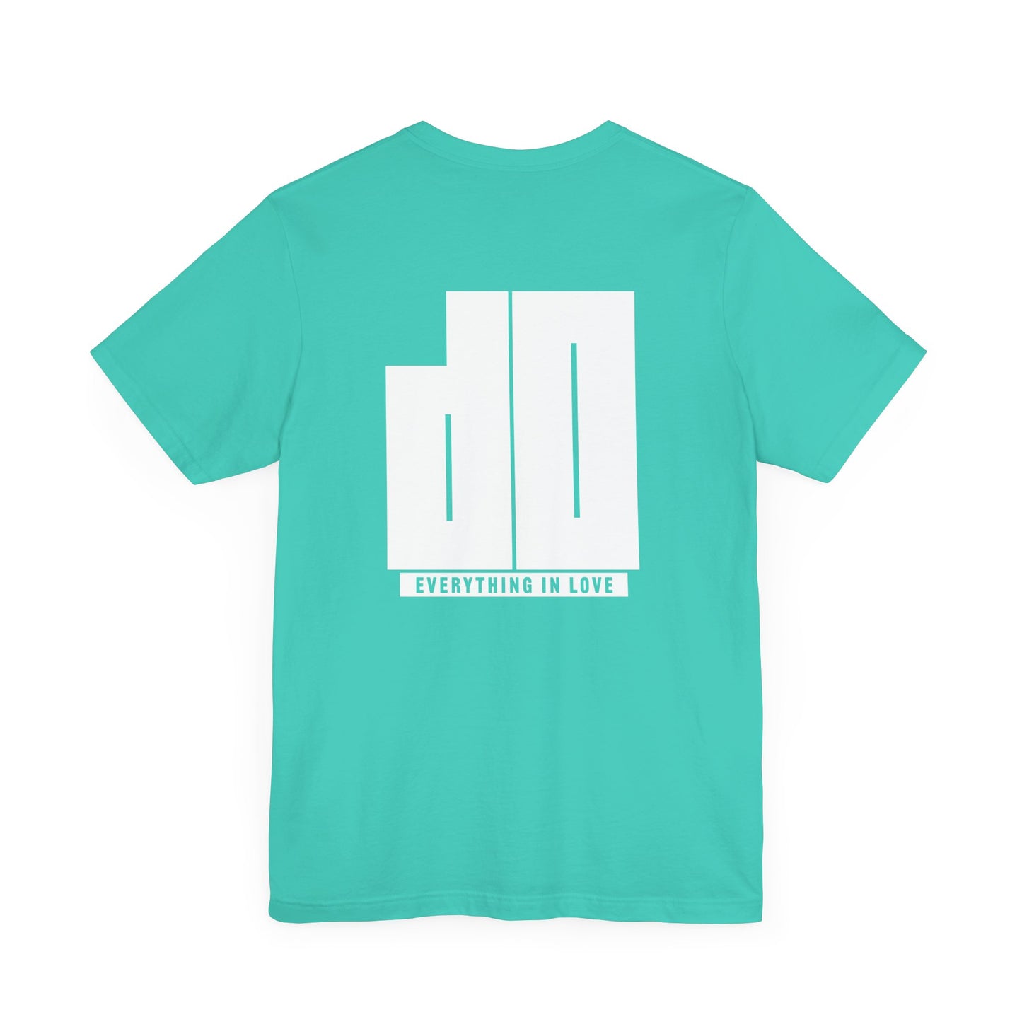 Do Everything in Love T-Shirt