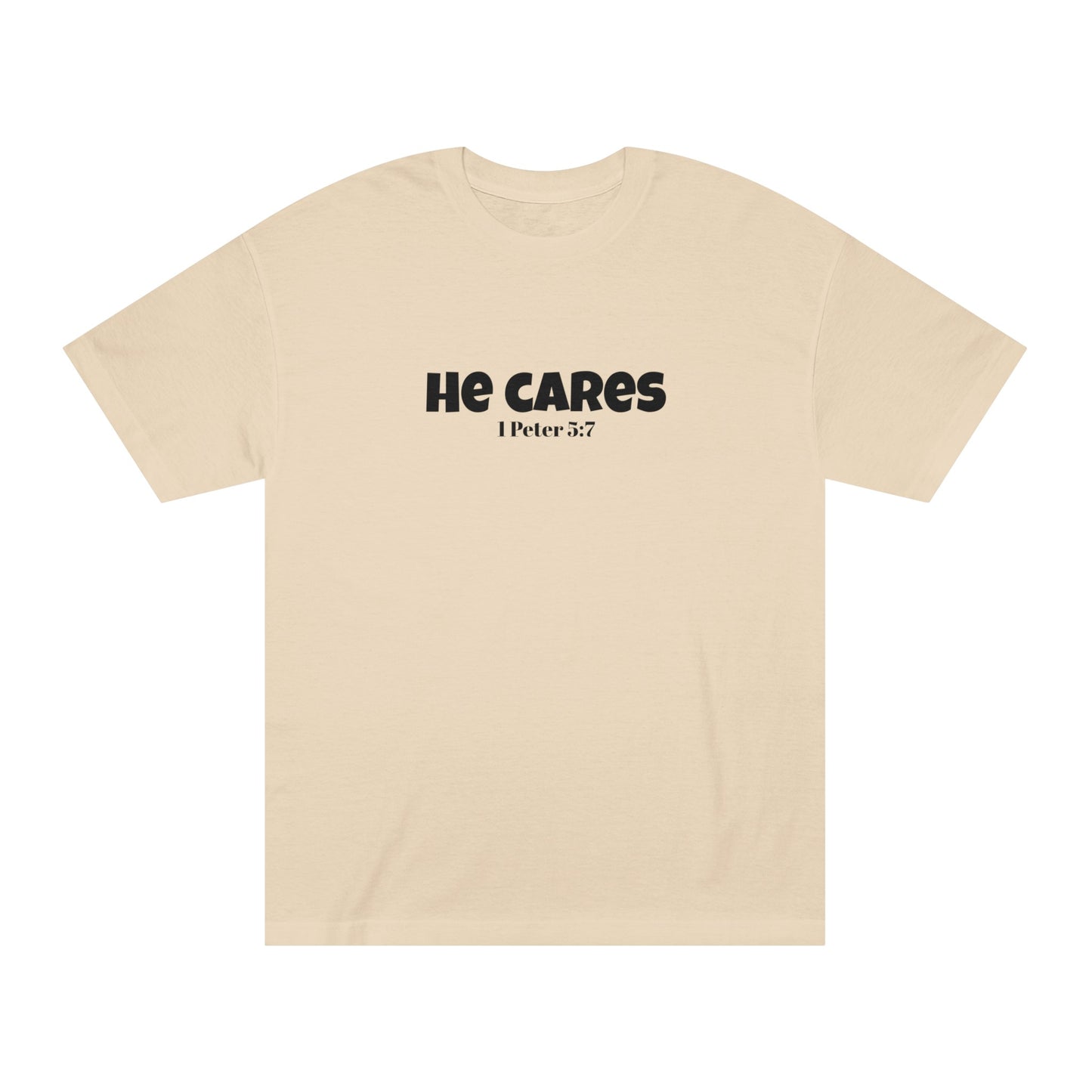 He cares T-shirt