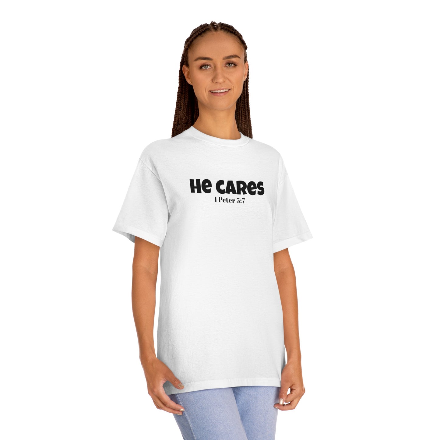 He cares T-shirt